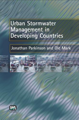 Бумажная книга «Urban Stormwater Management in Developing Countries», авторов Дж. Паркинсон, О. Марк - фото №1