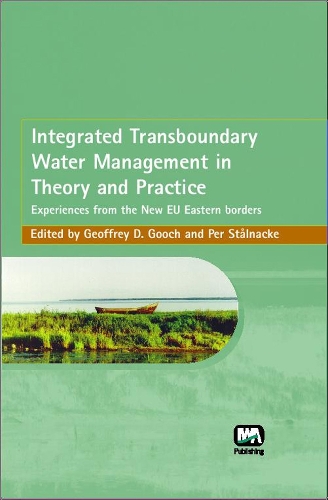 Бумажная книга «Integrated Transboundary Water Management in Theory and Practice», авторов Джеффри Д. Гуч, Пер Сталнаке - фото №1