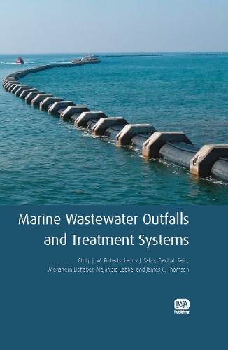 Бумажная книга «Marine Wastewater Outfalls and Treatment Systems», автор Джеймс К. Томсон - фото №1