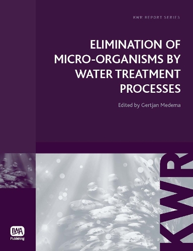 Бумажная книга «Elimination of Micro-organisms by Water Treatment Processes», авторов Гертьян Дж. Medema, Вим А. М. Хийнен - фото №1