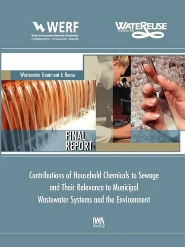 Paper book «Contributions of Household Chemicals to Sewage and Their Relevance to Municipal Wastewater Systems and the Environment», authors Jörg E. Drewes, Shane A. Snyder - фото №1
