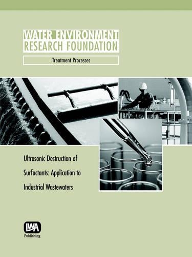 Бумажная книга «Ultrasonic Destruction of Surfactants: Application to Industrial Wastewaters», авторов Г. Пі, Дж. Фрим, Дж. Ратман, Л. Уиверс - фото №1