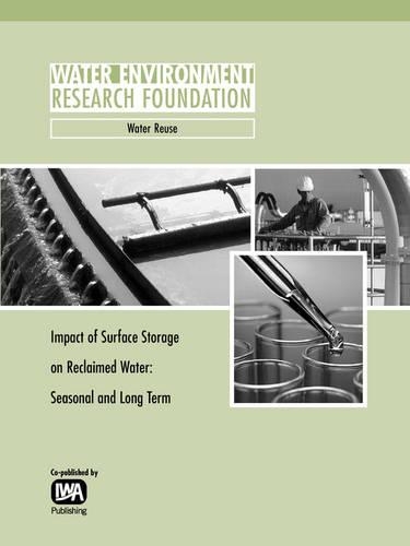 Бумажная книга «Impact of Surface Storage on Reclaimed Water: Seasonal and Long Term», авторов Э. Квинлан, Г. Миллер - фото №1