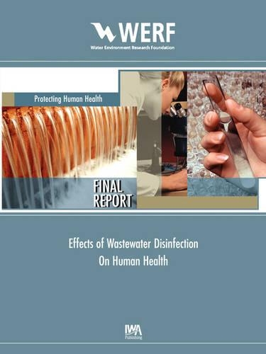 Бумажная книга «Effects of Wastewater Disinfection on Human Health», автор Эрнест Р. Блэтчли - фото №1