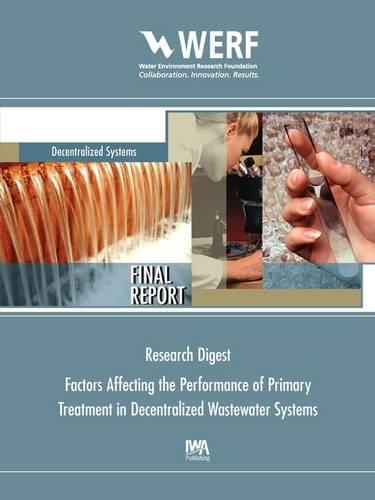 Бумажная книга «Factors Affecting the Performance of Primary Treatment in Onsite Systems», автор Виктор А. Д' Амато - фото №1