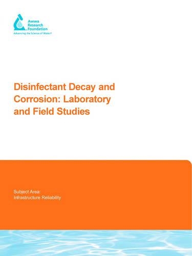 Бумажная книга «Disinfectant Decay and Corrosion: Laboratory and Field Studies», авторов Ф. Дигиано, В. Шпайгт, У. Чжан - фото №1