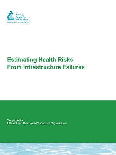 [object Object] «Estimating Health Risks from Infrastructure Failures», авторов Дэниел В. Смит, Джеймс А. Талбот, Джанет Майниеро, Карен М. Э. Эмде, Лес Гэмми, Нельсон Фок, Сьюзан Ансель - фото №1