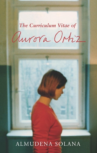 Паперова книга «Curriculum Vitae Of Aurora Ortiz», автор Альмудена Солана - фото №1