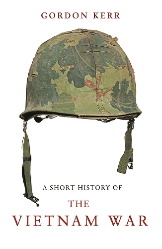 Бумажная книга «A  Short History of the Vietnam War», автор Гордон Керр - фото №1