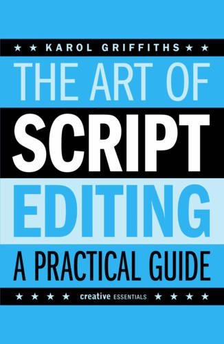 Бумажная книга «The Art of Script Editing: A Practical Guide», автор Кароль Гриффитс - фото №1