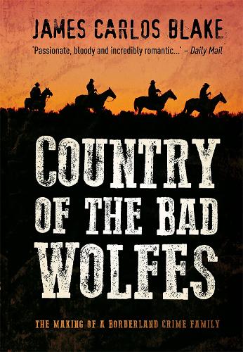 Бумажная книга «Country of the Bad Wolfes», автор Джеймс Блейк - фото №1