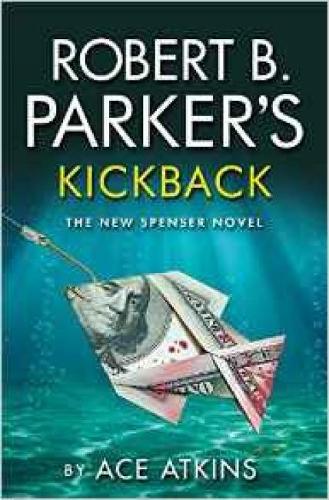 Бумажная книга «Robert B. Parker's Kickback», автор Эйс Аткинс - фото №1
