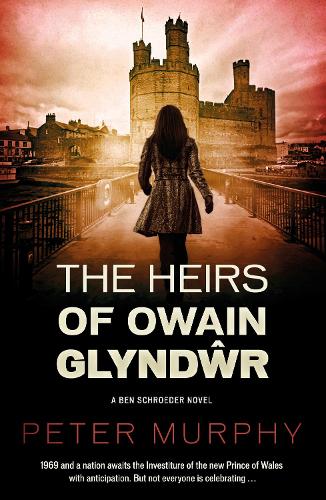 Бумажная книга «The Heirs of Owain Glyndwr», автор Питер Мерфи - фото №1