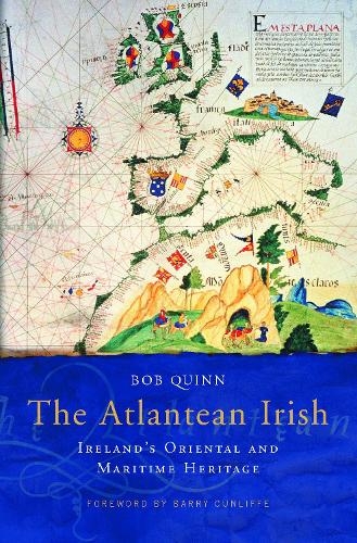 Бумажная книга «The Atlantean Irish: Ireland's Oriental and Maritime Heritage», автор Боб Куинн - фото №1