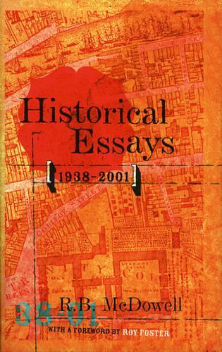 Бумажная книга «Historical Essays 1939-2001: A Miscellany», автор Р. Б. Макдауэлл - фото №1