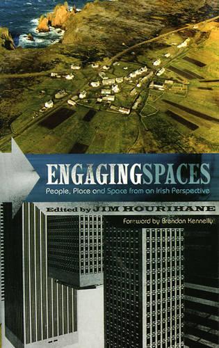 Бумажная книга «Engaging Spaces: People, Place and Space from an Irish Perspective», автор Джеймс Хоурихейн - фото №1