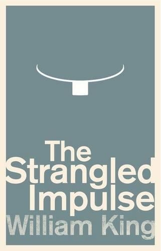 Бумажная книга «The Strangled Impulse», автор Уильям Кинг - фото №1