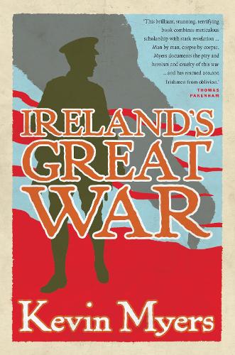 Бумажная книга «Ireland's Great War», автор Кевин Майерс - фото №1