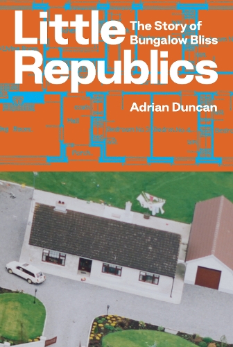Бумажная книга «Little Republics: The Story of Bungalow Bliss», автор Адриан Дункан - фото №1