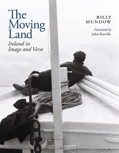 Паперова книга «The Moving Land: Ireland in Image and Verse», автор Біллі Мандоу - фото №1