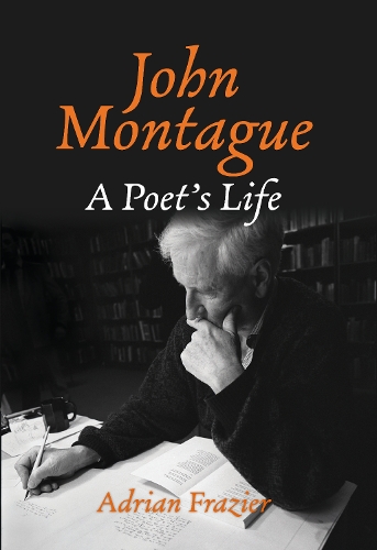 Бумажная книга «John Montague: A Poet's Life», автор Адриан Фрейзер - фото №1