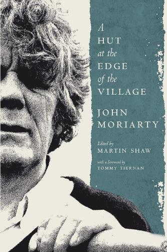 Бумажная книга «A Hut at the Edge of the Village», автор Джон Мориарти - фото №1