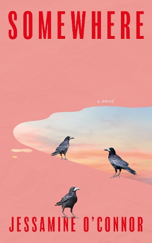 Паперова книга «Somewhere», автор Джессамін О'Коннор - фото №1