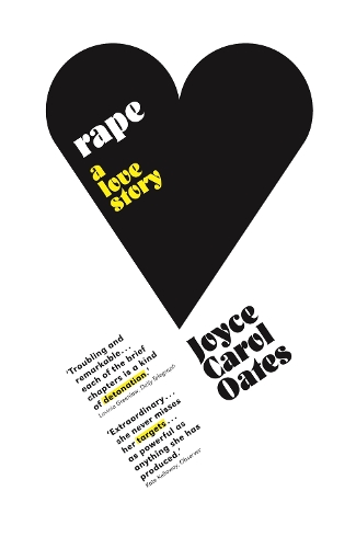 Бумажная книга «Rape: A Love Story», автор Джойс Кэрол Оутс - фото №1