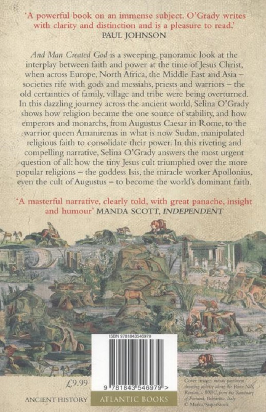 Бумажная книга «And Man Created God. Kings, Cults and Conquests at the Time of Jesus», автор Селина О'грэйди - фото №1