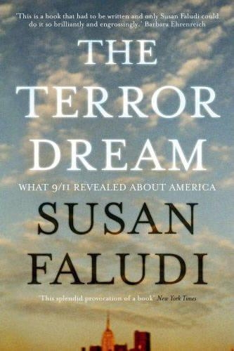 Бумажная книга «The Terror Dream: What 9/11 Revealed about America», автор Сьюзен Фалуди - фото №1