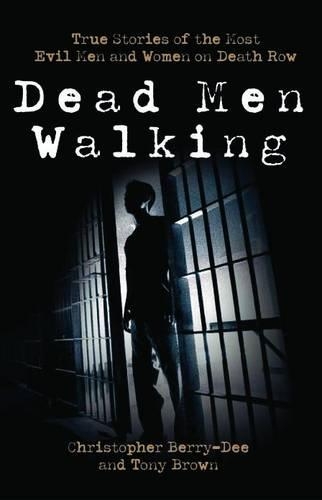 Бумажная книга «Dead Men Walking», авторов Кристофер Берри-Ди, Тони Браун - фото №1