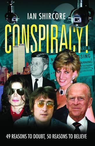 Бумажная книга «Conspiracy!: 49 Reasons to Doubt, 50 Reasons to Believe.», автор Ян Ширкор - фото №1
