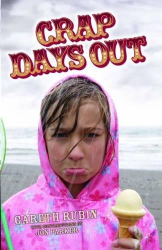 Бумажная книга «Crap Days Out», авторов Гарет Рубин, Джон Паркер - фото №1