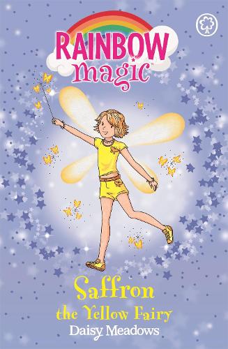 Паперова книга «Rainbow Magic: Saffron the Yellow Fairy: The Rainbow Fairies Book 3», автор Дейзі Мідоуз - фото №1