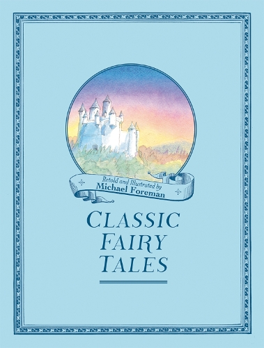 Бумажная книга «Michael Foreman's Classic Fairy Tales», автор Майкл Форман - фото №1