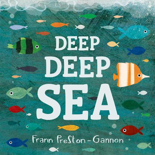 Паперова книга «Deep Deep Sea», автор Френ Престон-Геннон - фото №1