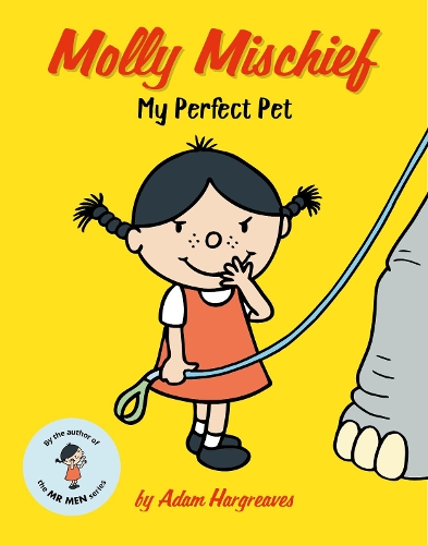 Паперова книга «Molly Mischief: My Perfect Pet», автор Адам Харгрівз - фото №1