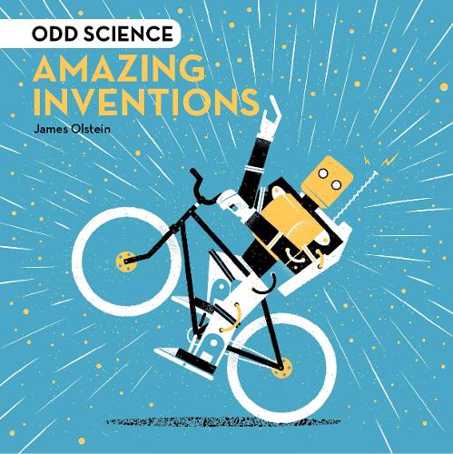 Паперова книга «Odd Science – Amazing Inventions», автор Джеймс Ольштейн - фото №1