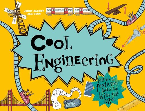 [object Object] «Cool Engineering: Filled with Fantastic Facts for Kids of All Ages», автор Дженни Джейкоби - фото №1