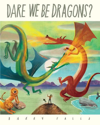 Паперова книга «Dare We Be Dragons?», автор Баррі Фоллс - фото №1