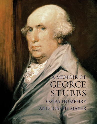 Бумажная книга «A Memoir of George Stubbs», авторов Джозеф Майер, Озиас Хамфри - фото №1
