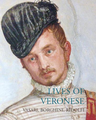 Бумажная книга «Lives of Veronese», авторов Карло Ридольфи, Джорджо Вазари, Раффаэлло Боргини - фото №1