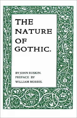 Паперова книга «The Nature of Gothic», автор Джон Раскін - фото №1