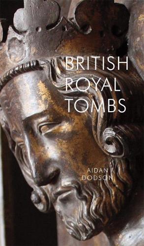 Бумажная книга «British Royal Tombs», автор Эйдан Додсон - фото №1