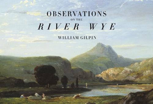 Паперова книга «Observations on the River Wye», авторів Річард Хамфріс, Вільям Гілпін - фото №1