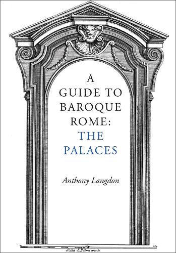 Бумажная книга «A Guide to Baroque Rome: The Palaces», автор Энтони Лэнгдон - фото №1