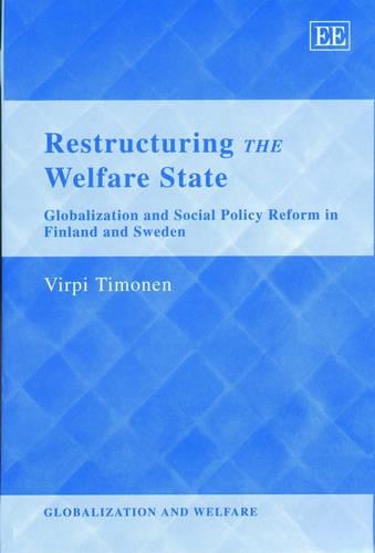 Паперова книга «Restructuring the Welfare State: Globalization and Social Policy Reform in Finland and Sweden», автор Вірпі Тімонен - фото №1