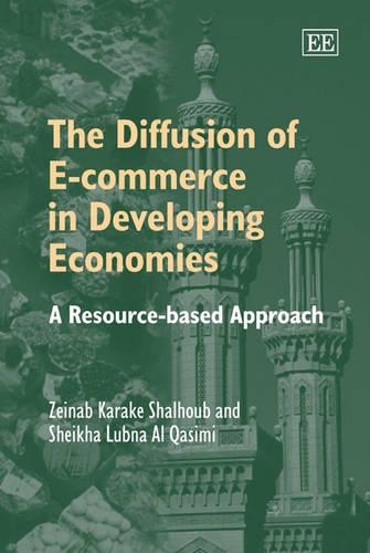 Бумажная книга «The Diffusion of E-commerce in Developing Economies: A Resource-based Approach», авторов Шейха Лубна Аль Касими, Зейнаб Караке - фото №1