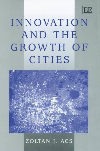 Паперова книга «Innovation and the Growth of Cities», автор Золтан Я. Бач - фото №1