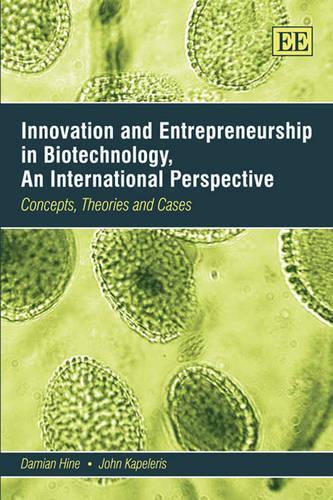 Паперова книга «Innovation and Entrepreneurship in Biotechnology, An International Perspective: Concepts, Theories and Cases», авторів Даміан Хайн, Джон Капелеріс - фото №1